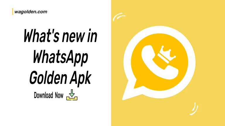 What’s new in Golden WhatsApp 2024 Update