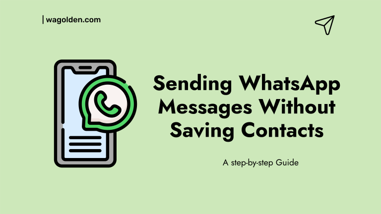 Sending WhatsApp Messages Without Saving Contacts