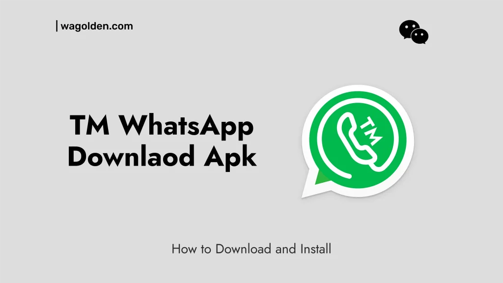 TM WhatsApp APK Download